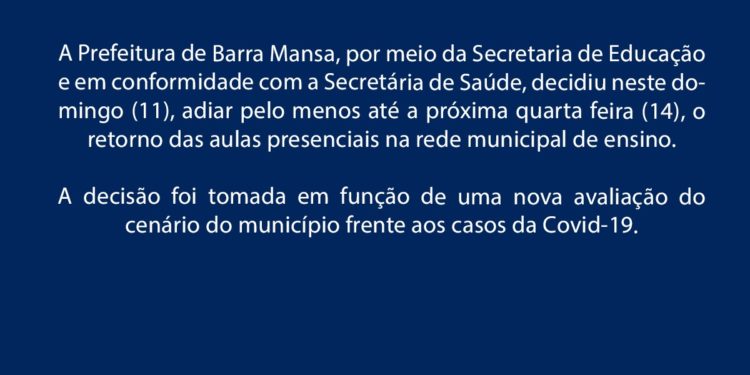 Aulas Presencias são adiadas em Barra Mansa