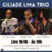 Giliade Lima Trio apresenta “Batida Diferente” pela Fundação CSN