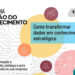 Jornada do Conhecimento e Inteligência leva boas práticas de Gestão do Conhecimento ao pequeno empreendedor