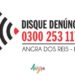 Disque Denúncia divulga balanço de denúncias em Angra dos Reis no ano de 2021