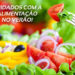 Cuidados com a alimentação durante o verão podem garantir uma vida saudável
