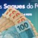 Nascidos em julho podem sacar FGTS neste sábado