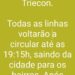 Triecon anuncia circulação dos ônibus até 19h15