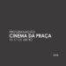 Paraty realiza Cinema da Praça este fim de semana