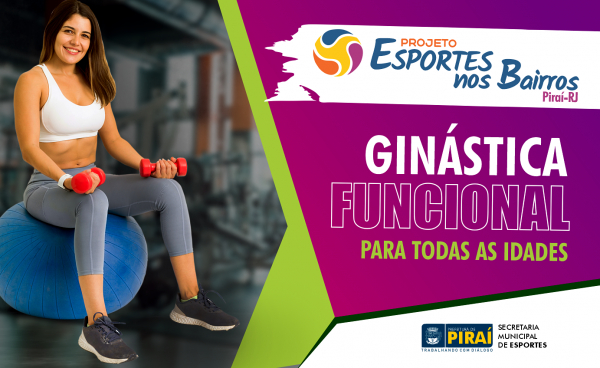Piraí abre inscrições para aulas de Ginástica Funcional