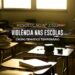 MPRJ cria grupo temático para prevenir e combater violência escolar