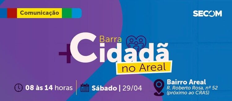 Barra do Piraí realiza “Barra Cidadã” no Areal