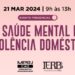 Saúde Mental e Violência Doméstica são assuntos em evento realizado pelo MPRJ