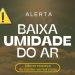 Inmet alerta para ar seco no Sul Fluminense neste domingo