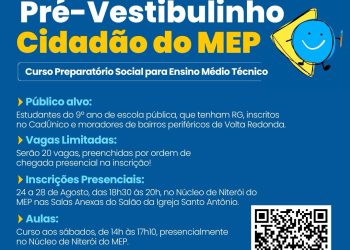 MEP oferece 20 vagas em curso preparatório para escolas técnicas em Volta Redonda