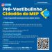 MEP oferece 20 vagas em curso preparatório para escolas técnicas em Volta Redonda