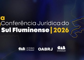 Volta Redonda recebe 3ª Conferência Jurídica do Sul Fluminense nesta sexta-feira