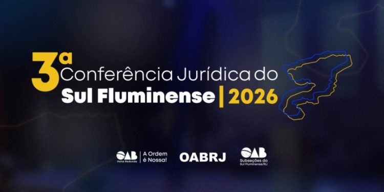Volta Redonda recebe 3ª Conferência Jurídica do Sul Fluminense nesta sexta-feira